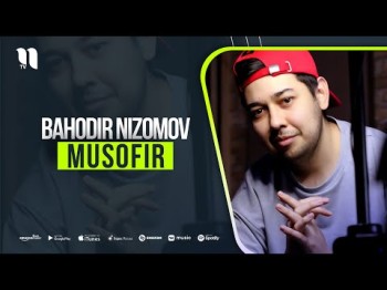 Bahodir Nizomov - Musofir