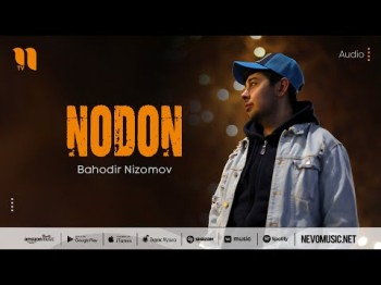 Bahodir Nizomov - Nodon