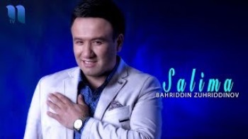 Bahriddin Zuhriddinov - Salima