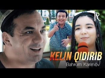 Bahrom Karimov - Kelin Qidirib