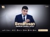Bahrom Zuhrillayev - Bevafosan