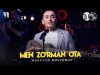 Baxtiyor Mavlonov - Men Zoʼrman Ota Jonli Ijro
