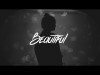 Bazzi - Beautiful Feat Camila Cabello