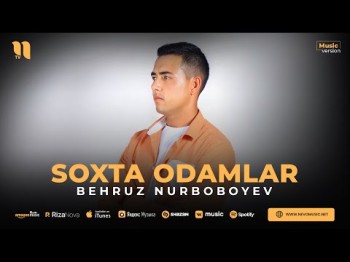 Behruz Nurboboyev - Soxta Odamlar