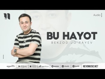 Bekzod Jo'rayev - Bu Hayot