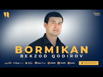 Bekzod Qodirov - Bormikan