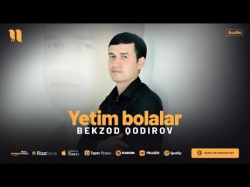 Bekzod Qodirov - Yetim Bolalar