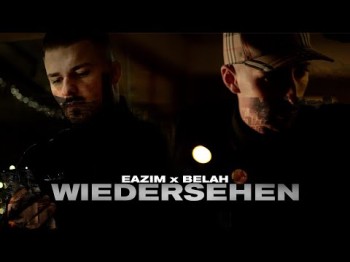 Belah X Eazim - Wiedersehen