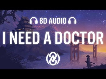 Besomorph - I Need A Doctor 8D Audio