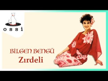 Bilgen Bengü - Zırdeli