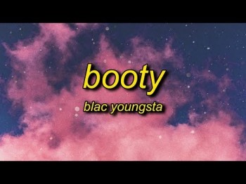 Blac Youngsta - Booty