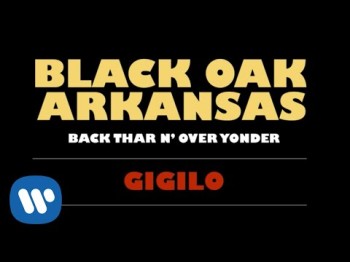 Black Oak Arkansas - Gigilo