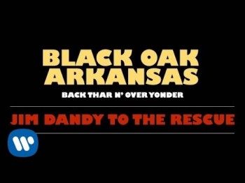 Black Oak Arkansas - Jim Dandy