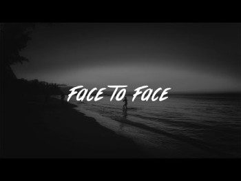 Blackbear - Face To Face