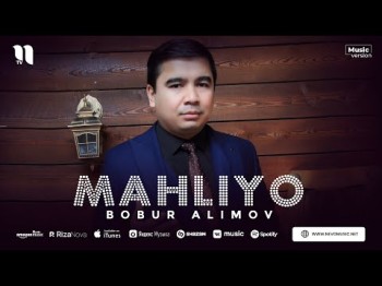 Bobur Alimov - Mahliyo