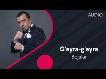 Bojalar - G'ayrag'ayra