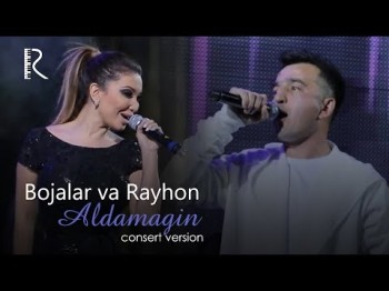 Bojalar Va Rayhon - Aldamagin