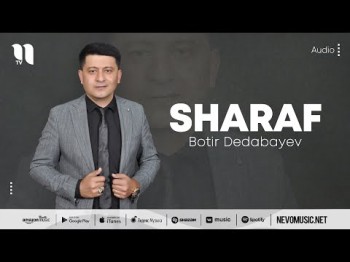 Botir Dedabayev - Sharaf