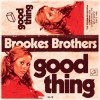 Brookes Brothers - Good Thing