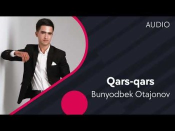 Bunyodbek Otajonov - Qars