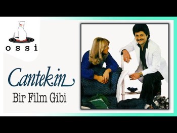 Cantekin - Bir Film Gibi