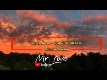 Chris Arna - Only Promises