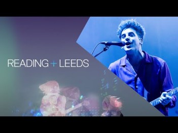 Circa Waves - Fire That Burns Reading Leeds