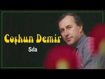 Coşkun Demir - Sıla