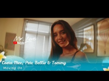 Costa Mee, Pete Bellis, Tommy - Moving On