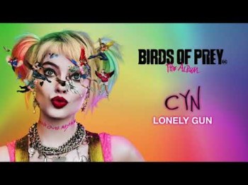 Cyn - Lonely Gun From Birds Of Prey The Album