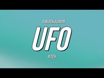 D Block Europe Young Adz, Dirtbike Lb X Aitch - Ufo