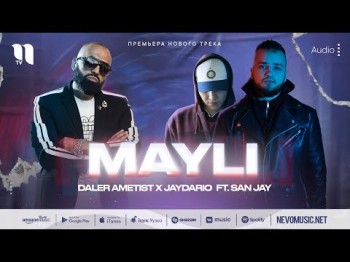 Daler Ametist, Jaydario Feat Sanjay - Mayli