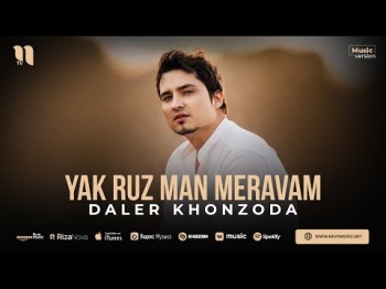 Daler Khonzoda - Yak Ruz Man Meravam