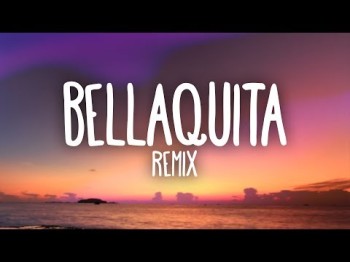 Dalex, Lenny Tavarez - Bellaquita Remix Letralyrics Ft Anitta, Natti Natasha, Farruko, J Quiles