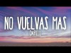 Darell - No Vuelvas Más Letra