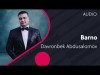 Davronbek Abdusalomov - Barno