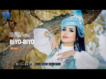 Dilafruz Hayitmetova - Biyo biyo