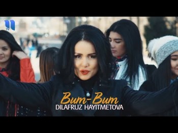 Dilafruz Hayitmetova - Bum