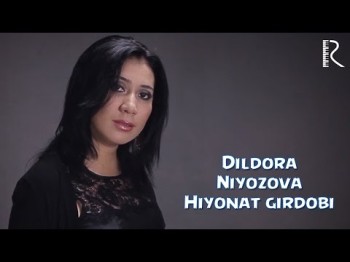 Dildora Niyozova - Xiyonat Girdobi