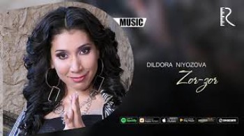 Dildora Niyozova - Zor-zor