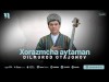 Dilmurod Otajonov - Xorazmcha Aytaman