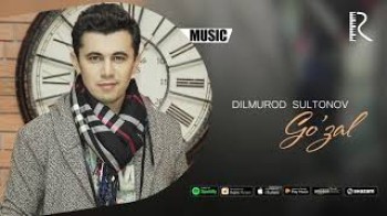 Dilmurod Sultonov - Go’zal