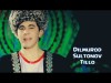 Dilmurod Sultonov - Tillo