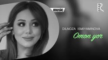 Dilnoza Ismiyaminova - Onajon