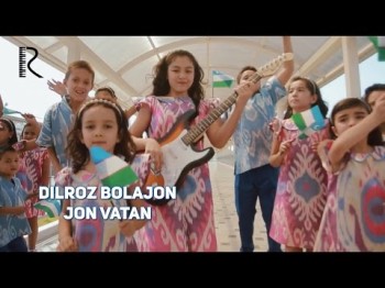 Dilroz Bolajon - Jon Vatan