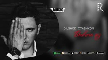 Dilshod Otashxon - Bechora qiz