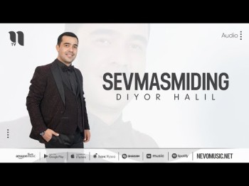 Diyor Halil - Sevmasmiding