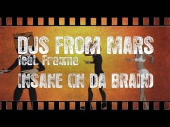 Dj's From Mars Feat Fragma - Insane In Da Brain Bernasconi, Farenthide Remix Radio Edit