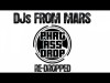 Djs From Mars - Phat Ass Drop Alessandro Vinai, Andrea Vinai Remix