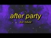 Don Toliver - After Party